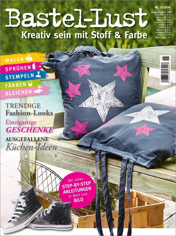 Bastellust Nr. 15/2016 - Kreativ sein mit Stoff & Farbe