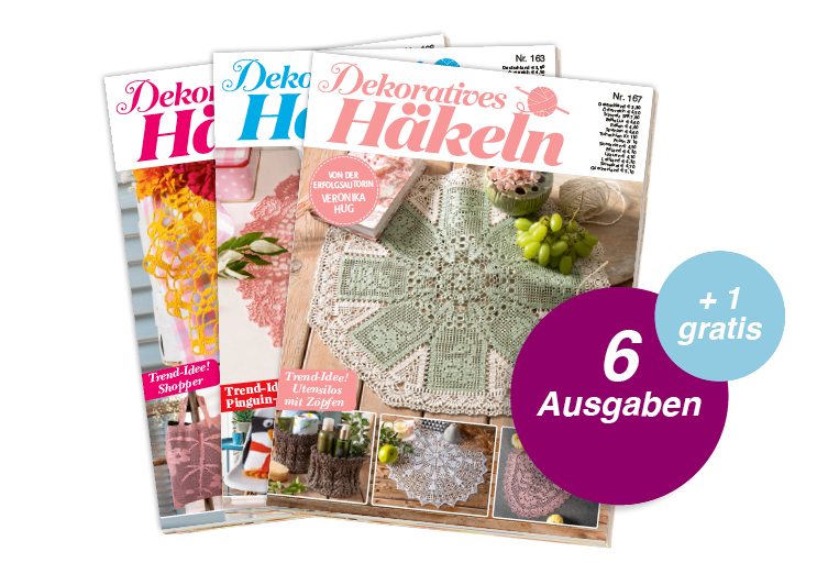 Dekoratives Häkeln- Jahresabo + 1 Ausgabe gratis