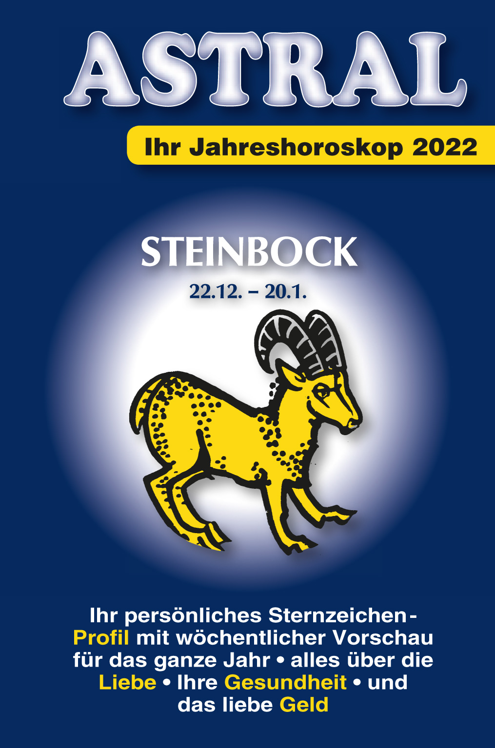 Steinbock frau horoskop 2022 liebe