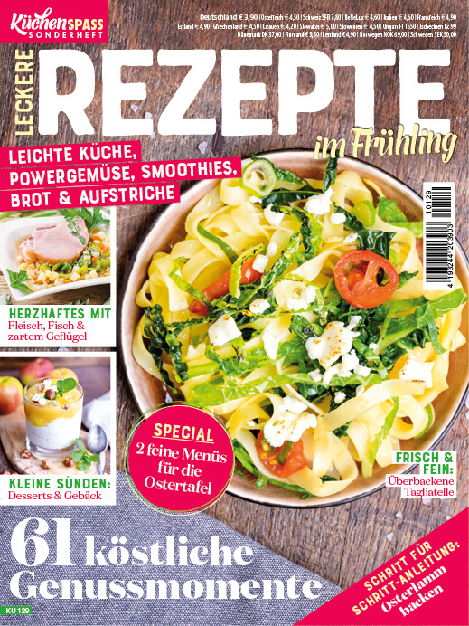Küchenspaß Sonderheft KU 129 - Rezepte im Frühling Magazin Produktbild: Küchenspaß Sonderheft KU 129 - Rezepte im Frühling