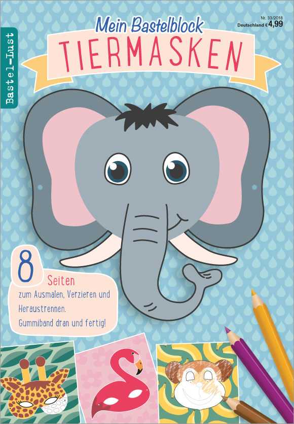 Bastellust Nr. 33/2018 - Bastelblock Tiermasken Magazin Produktbild: Bastellust - Tiermasken