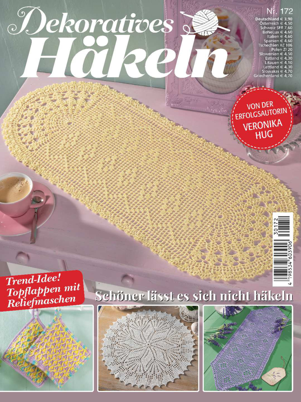 Dekoratives Häkeln Nr. 172 - Schöner lässt es sich nicht häkeln Magazin Produktbild: Dekoratives Häkeln Nr. 172 - Schöner lässt es sich nicht häkeln