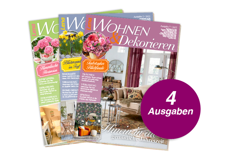 Lena Wohnen & Dekorieren - 4 Ausgaben Testabo Bunte Cover, inspirierende Innenräume, modische Mustertipps. Kreativ und trendig gestaltet. DIY-Ideen inklusive.