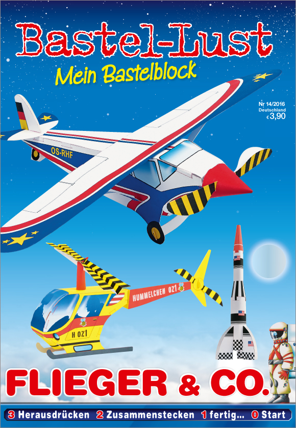 Bastellust Nr. 14/2016 - Mein Bastelblock - Flieger & Co.