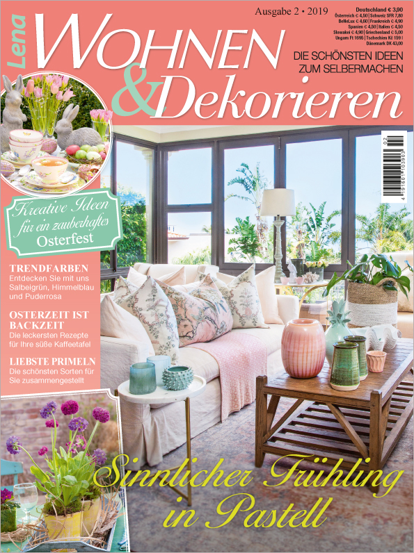 Lena Wohnen & Dekorieren Nr. 02/2019 - Sinnlicher Frühling in Pastell Lena Wohnen & Dekorieren Nr. 02/2019 - Sinnlicher Frühling in Pastell