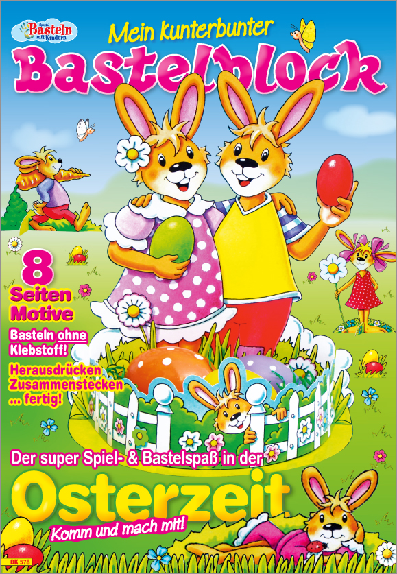 Basteln mit Kindern Spezial BK 578 - Mein kunterbunter Bastelblock - Osterzeit Magazin Produktbild: Basteln mit Kindern Spezial BK578- Mein kunterbunter Bastelblock - Osterzeit