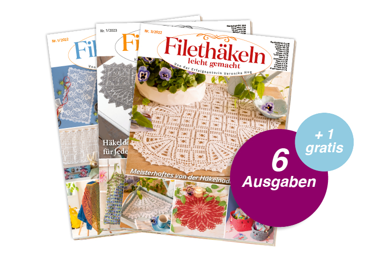 Filethäkeln leicht gemacht- Jahresabo + 1 Ausgabe gratis