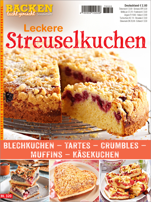 Magazin Produktbild: Backen leicht gemacht Sonderheft BL320- Leckere Streuselkuchen