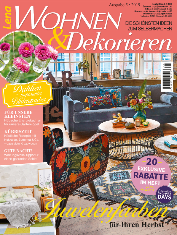 Lena Wohnen & Dekorieren Nr. 05/2019 - Juwelenfarben für Ihren Herbst Lena Wohnen & Dekorieren Nr. 05/2019 - Juwelenfarben für Ihren Herbst