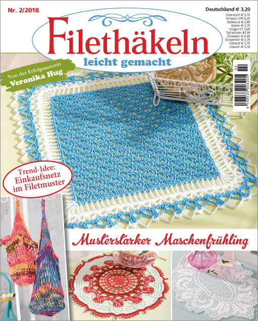 Magazin Produktbild: Filethäkeln leicht gemacht Nr. 2/2018 - Musterstarker Maschenfrühling