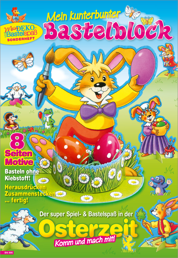 Mein Deko und Bastelspaß Sonderheft BS 305 - Mein kunterbunter Bastelblock - Osterzeit