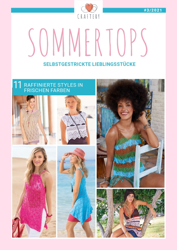 E-Magazin Nr. 03/2021: Sommertops - Selbstgestrickte Lieblingsstücke