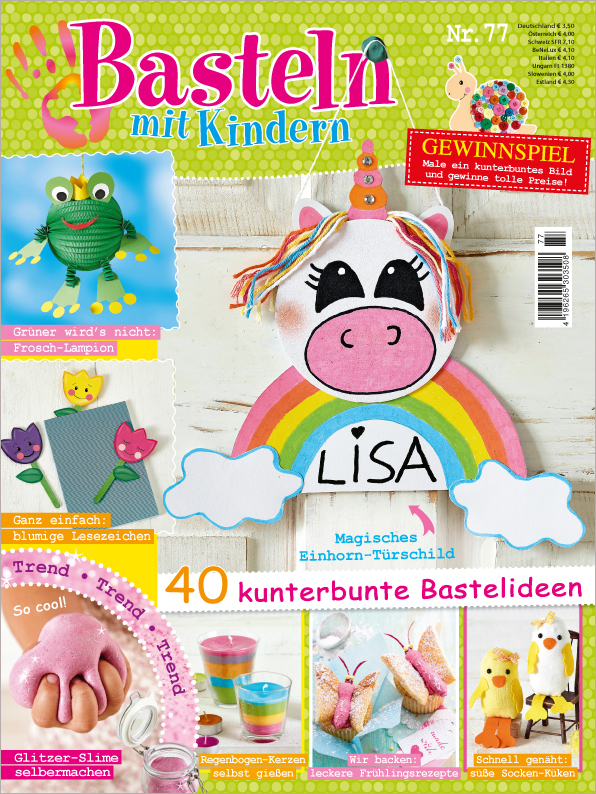 Basteln mit Kindern Nr. 77/2019 - 40 kunterbunte Bastelideen Basteln mit Kindern Nr. 77/2019 - 40 kunterbunte Bastelideen